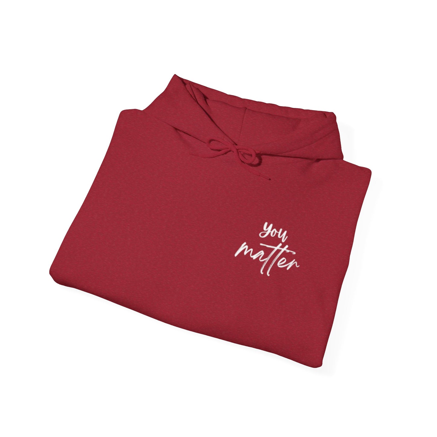You Matter Hoodie