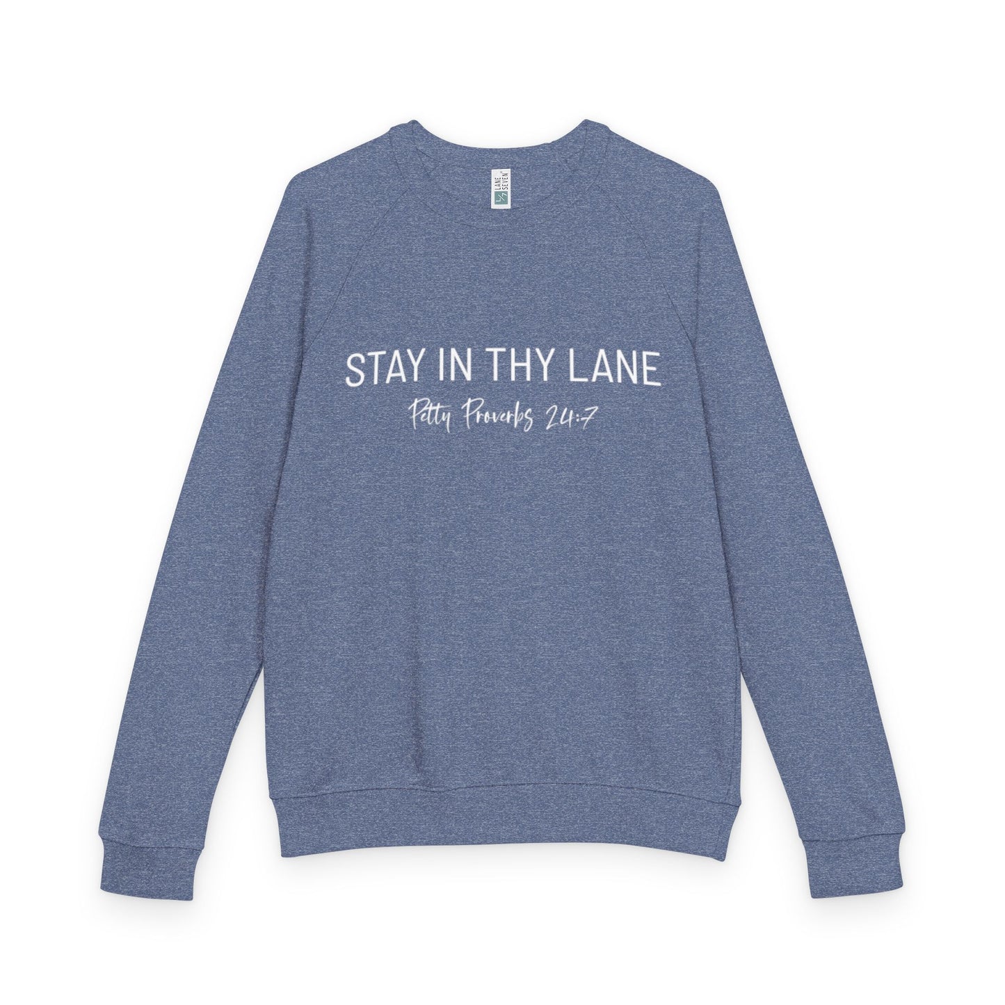 Stay in Thy Lane Crewneck Sweatshirt