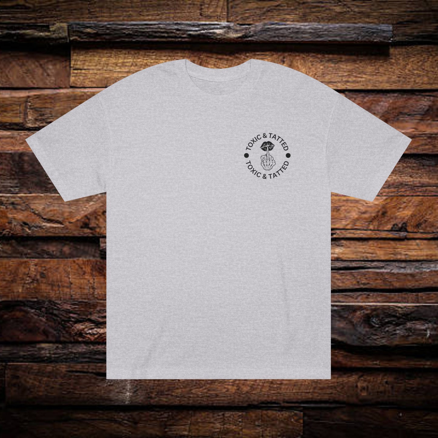 Tatted and Toxic Unisex Classic Tee