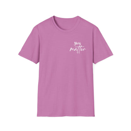You Matter T-Shirt