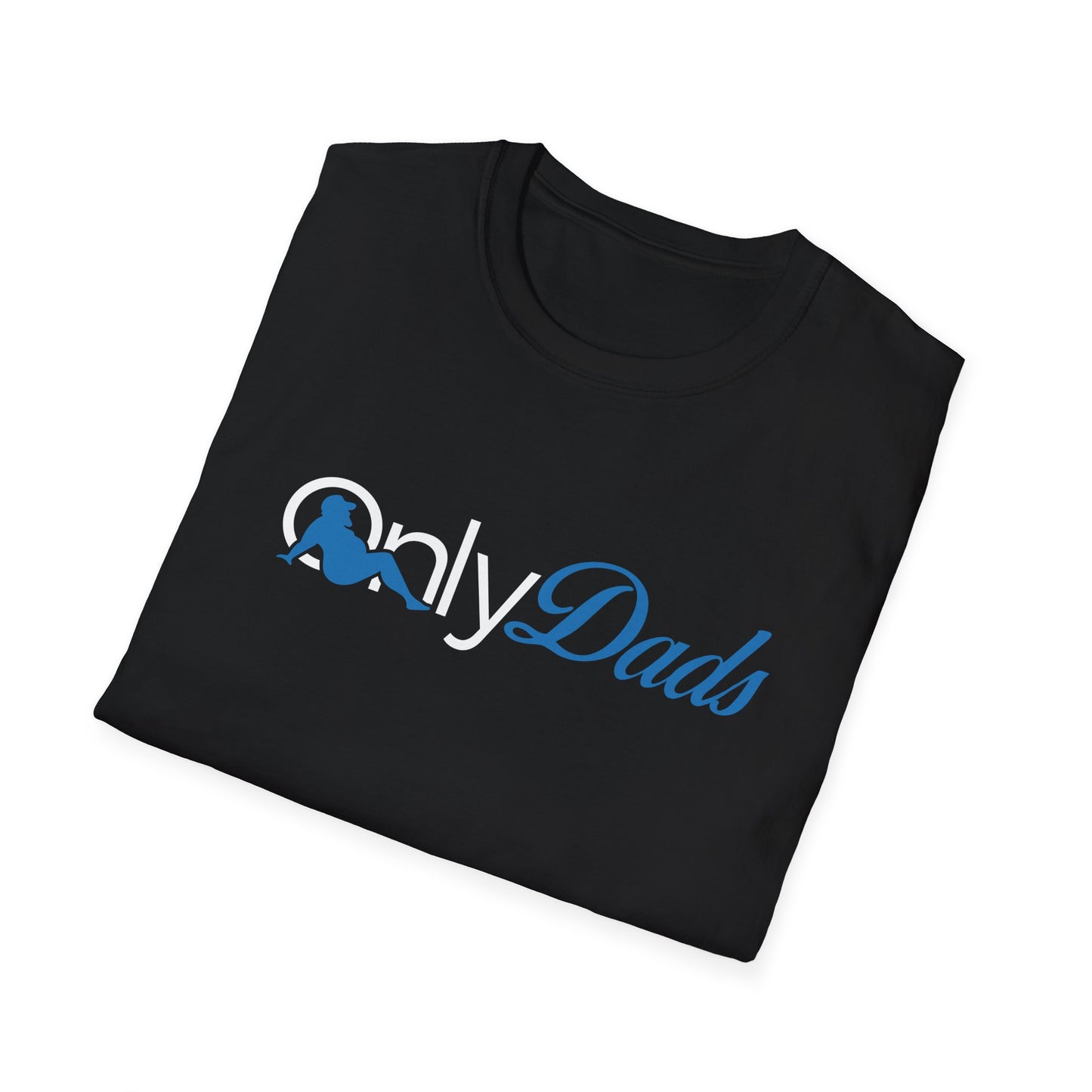 Dad Life Unisex Softstyle T-Shirt - 'only dads' Design