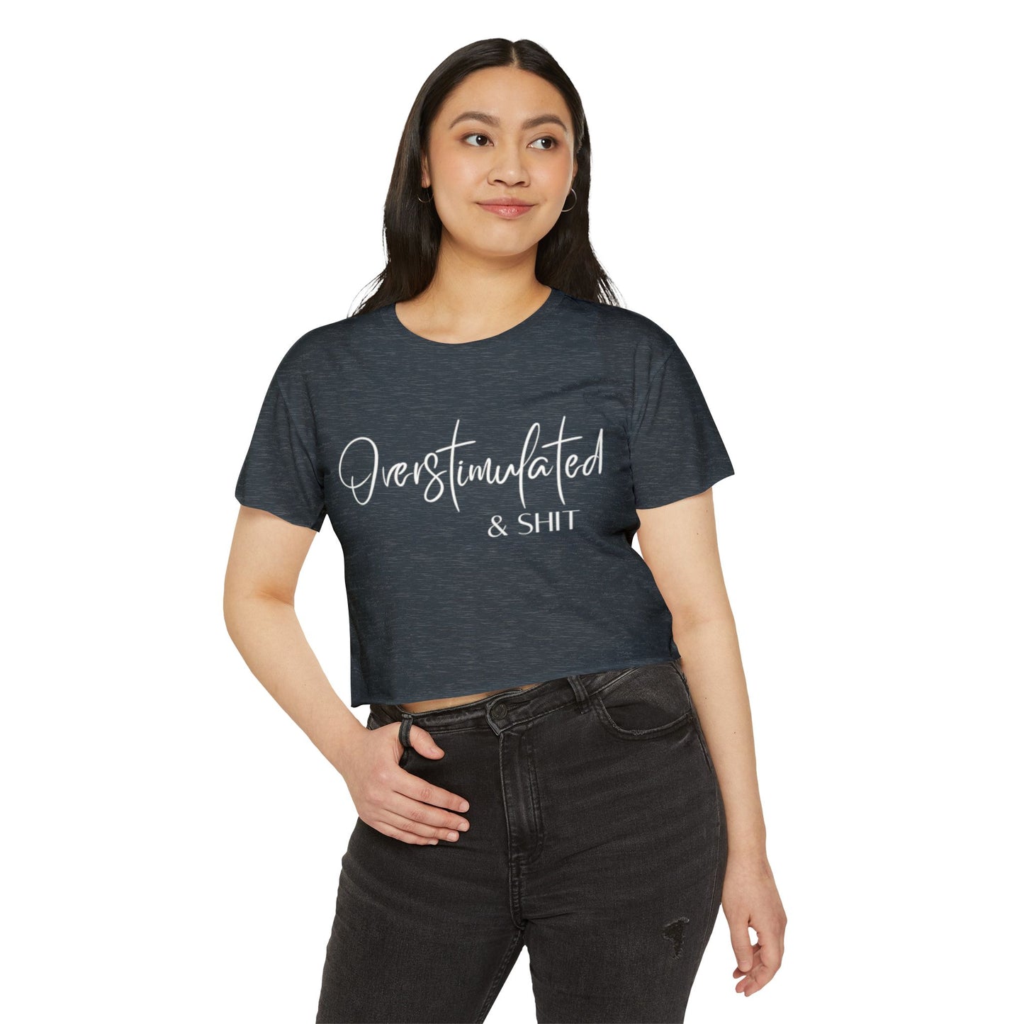 Overstimulate & Shit Crop Top