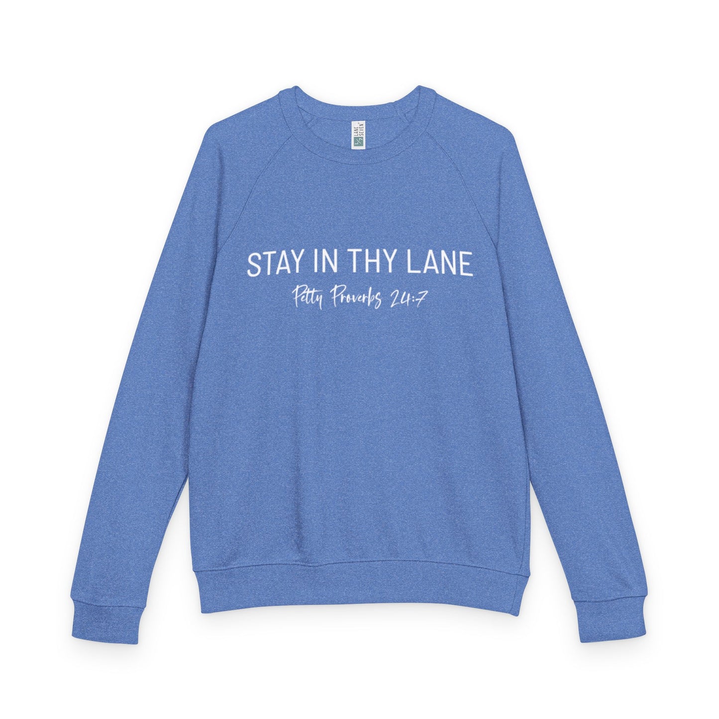 Stay in Thy Lane Crewneck Sweatshirt