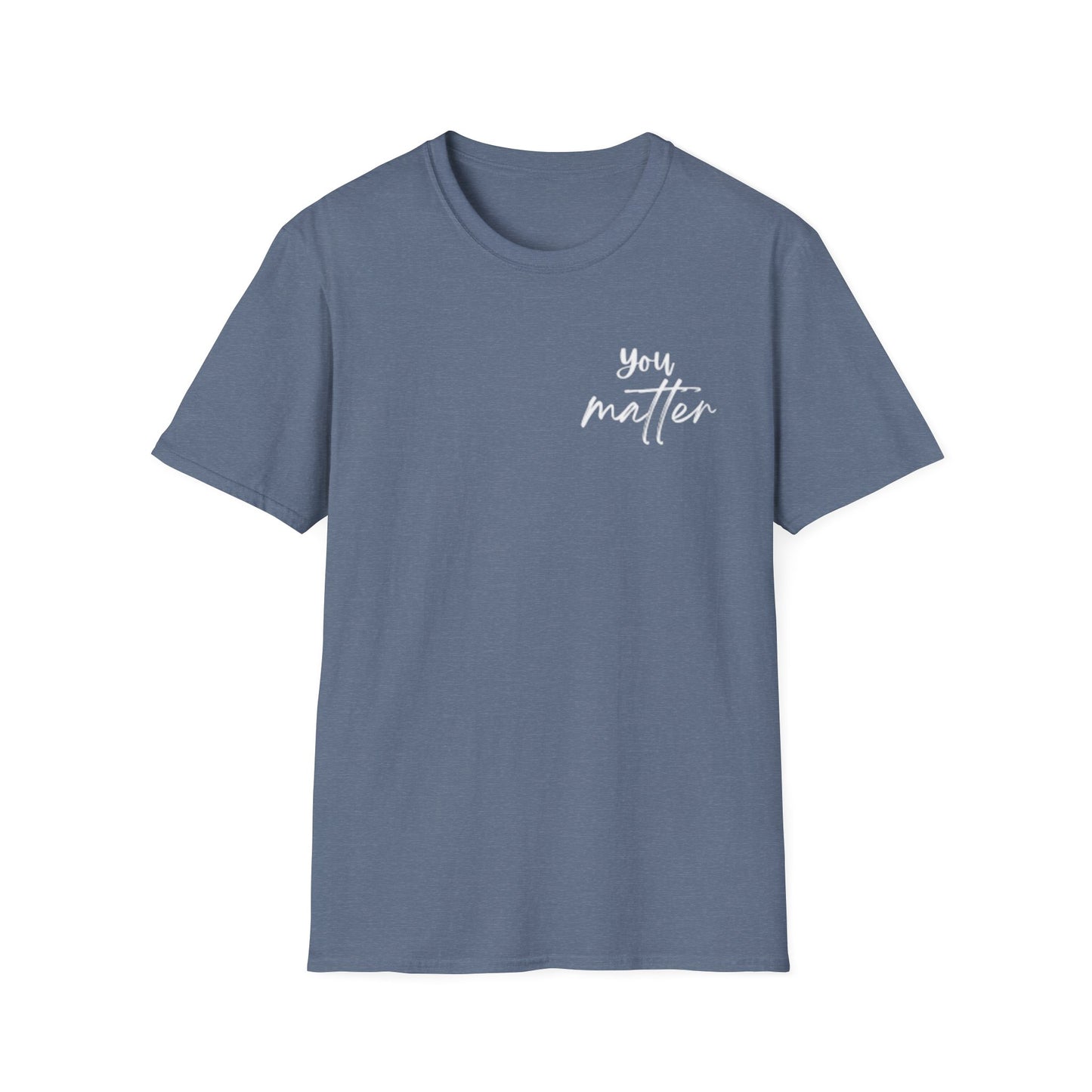 You Matter T-Shirt