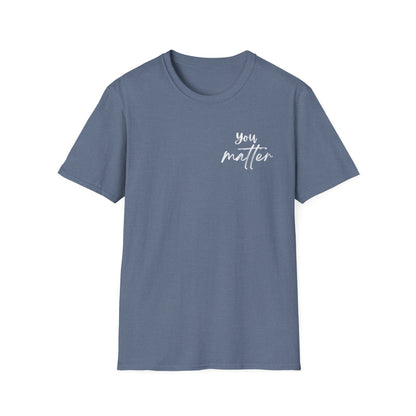 You Matter T-Shirt