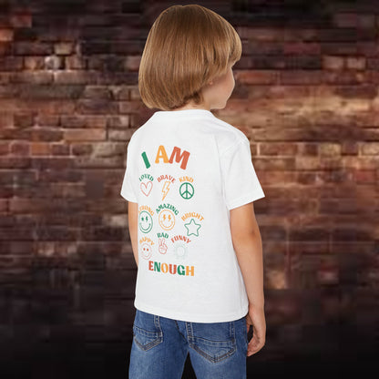 I Am Enough Toddler T-Shirt