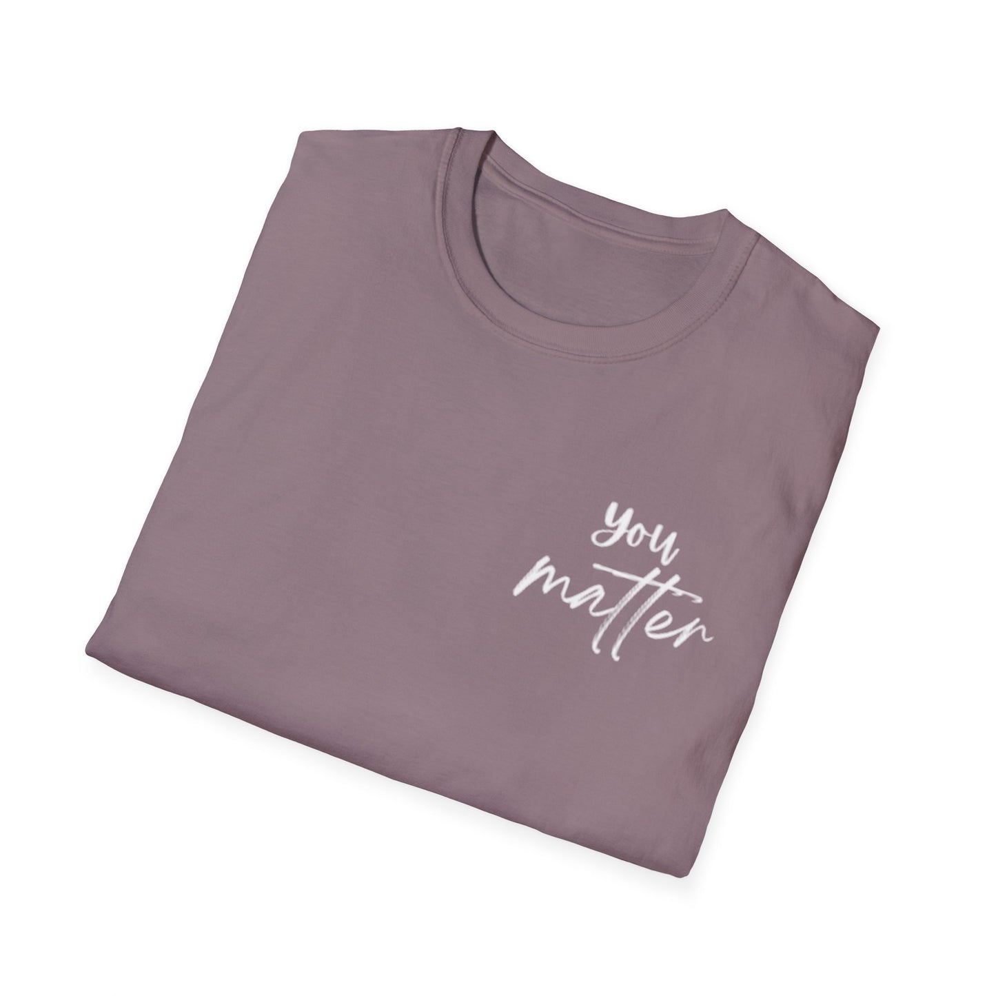 You Matter T-Shirt