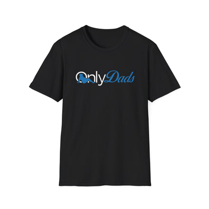 Dad Life Unisex Softstyle T-Shirt - 'only dads' Design