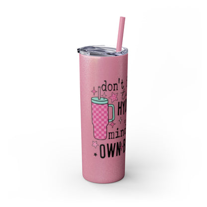 Tumbler with Straw - Mind Ya Business Design, 20oz