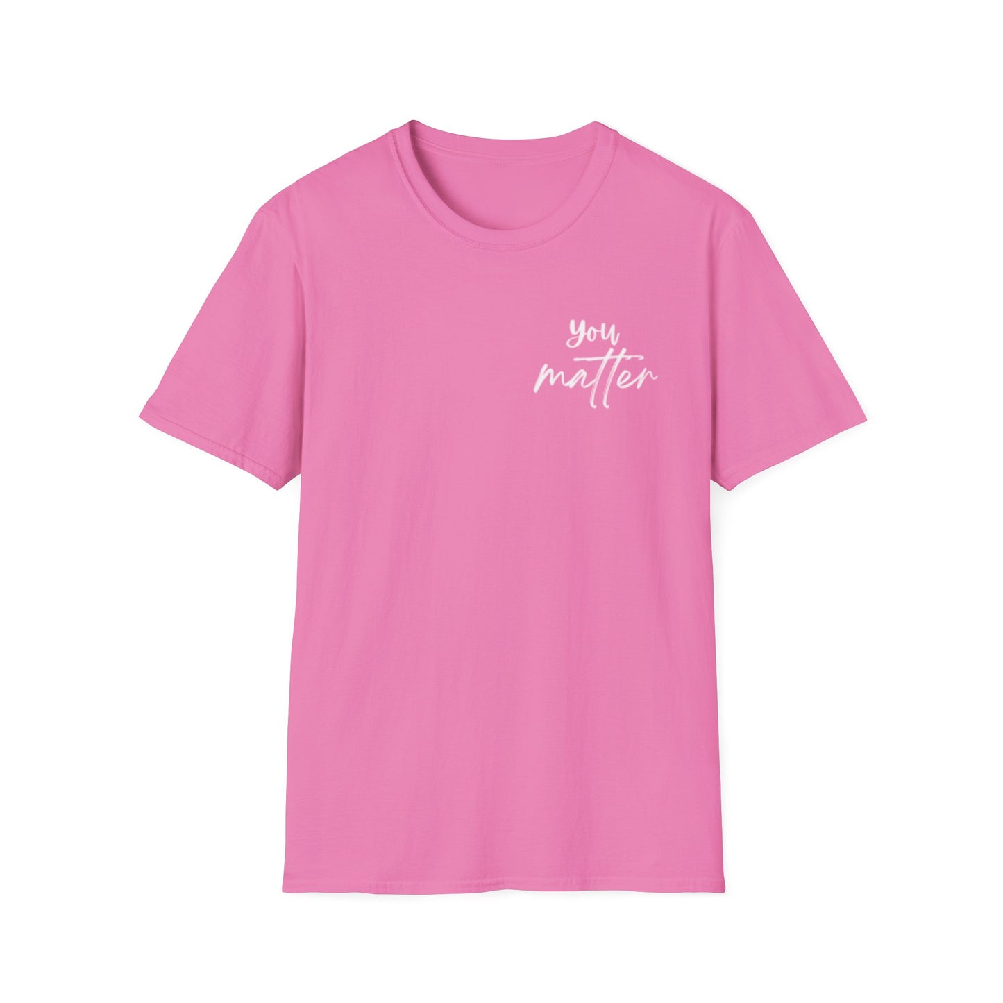 You Matter T-Shirt