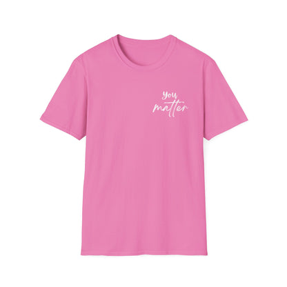 You Matter T-Shirt