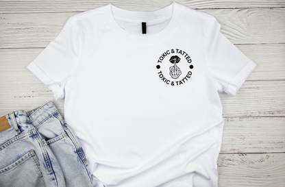 Tatted and Toxic Unisex Classic Tee