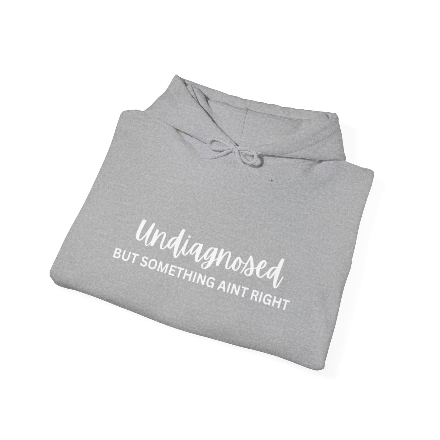 Undiagnosed Hooded Sweatshirt