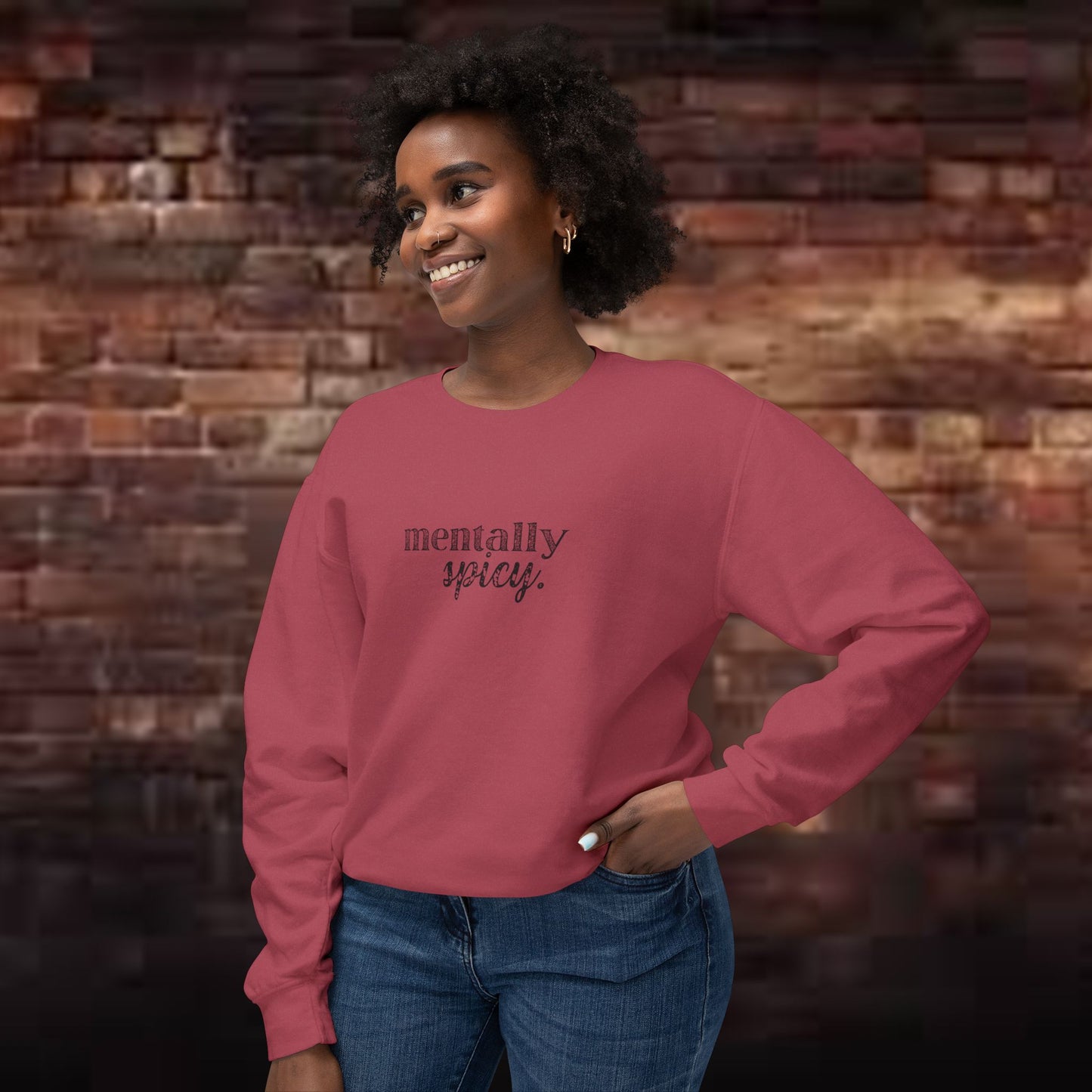 Mentally Spicy Sweatshirt