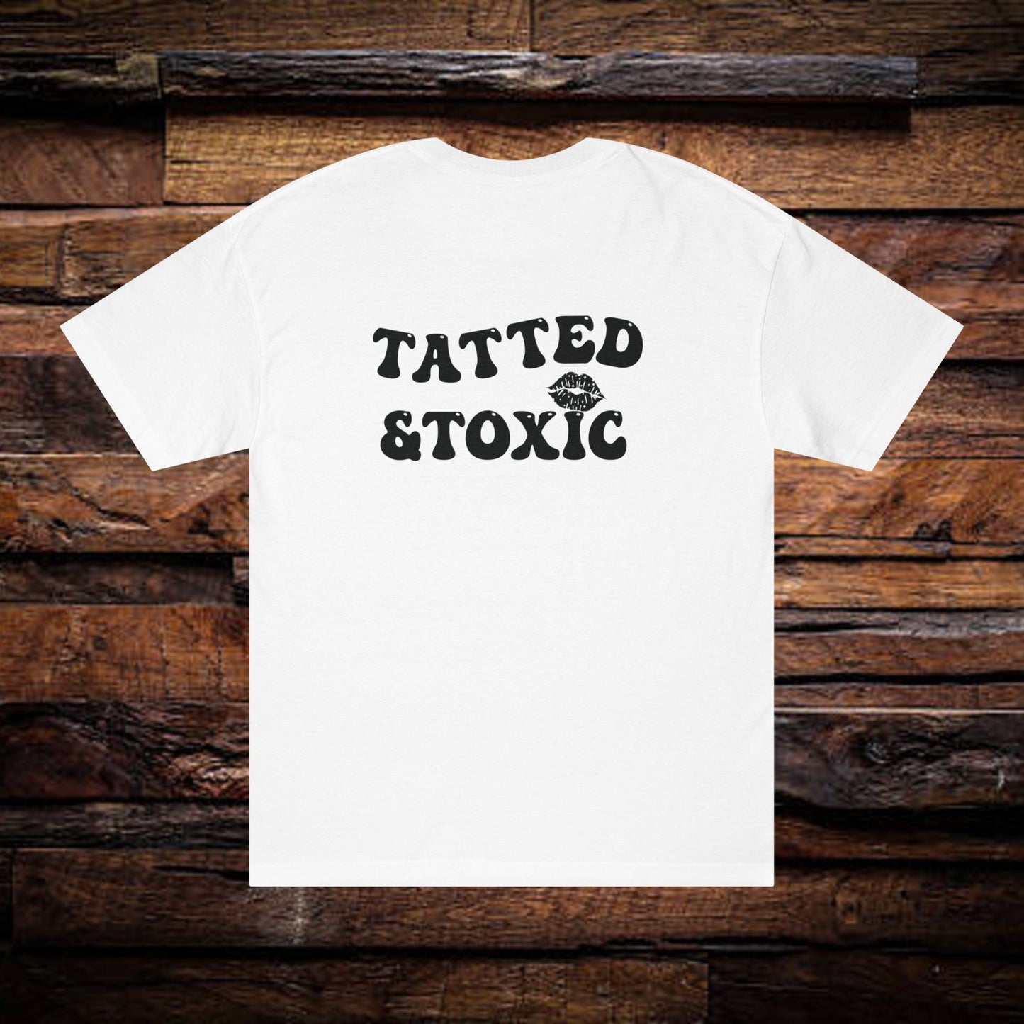 Tatted and Toxic Unisex Classic Tee
