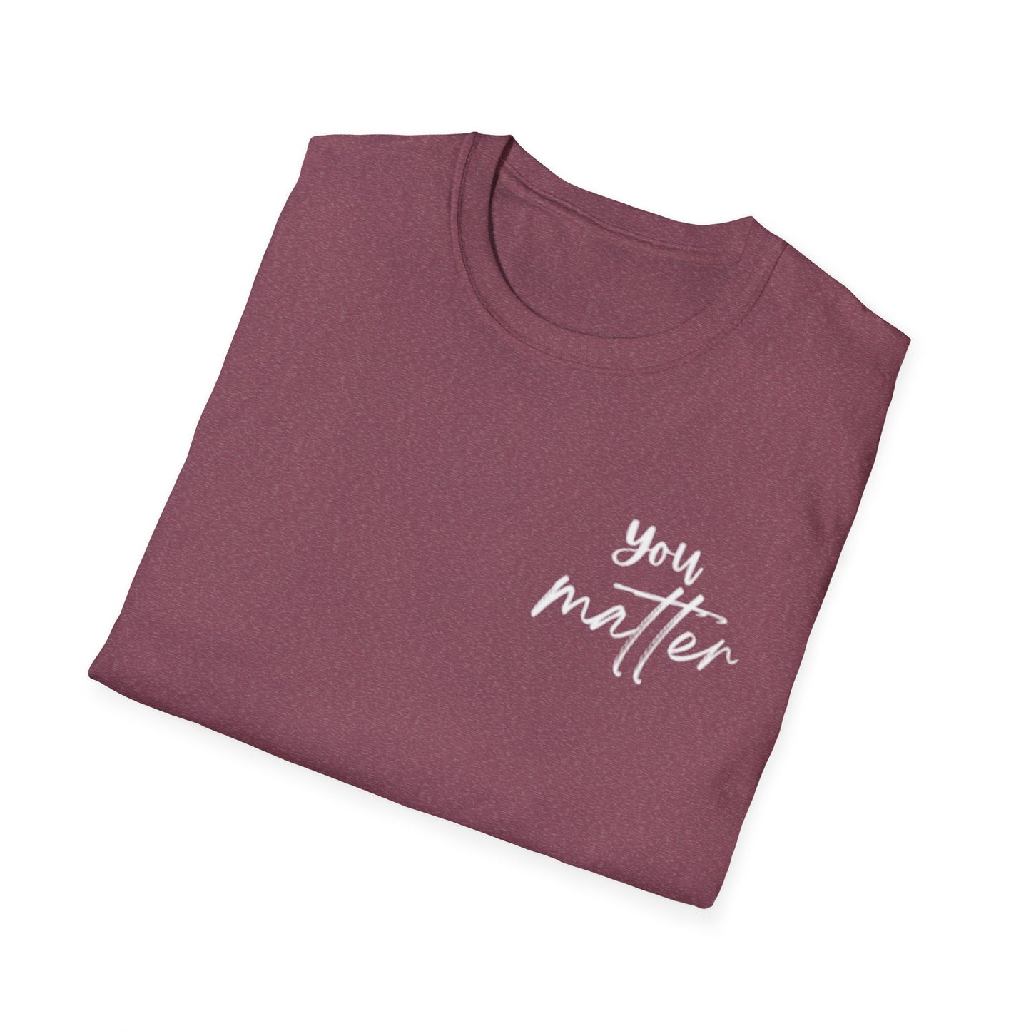 You Matter T-Shirt