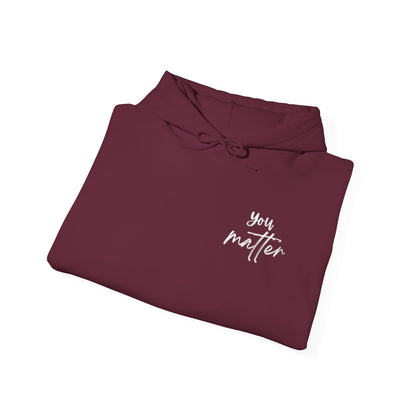 You Matter Hoodie