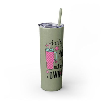 Tumbler with Straw - Mind Ya Business Design, 20oz