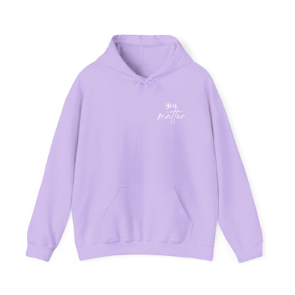 You Matter Hoodie