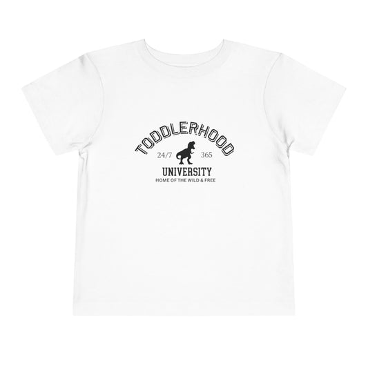 Toddlerhood University Short Sleeve Tee