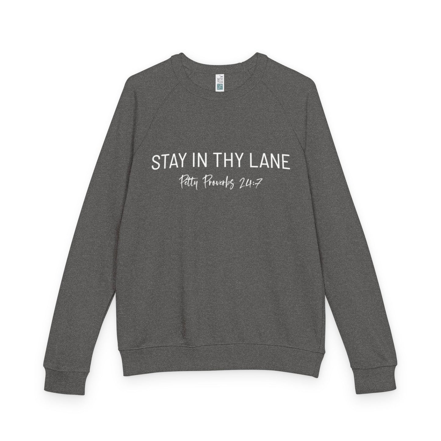Stay in Thy Lane Crewneck Sweatshirt