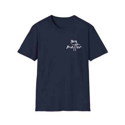 You Matter T-Shirt