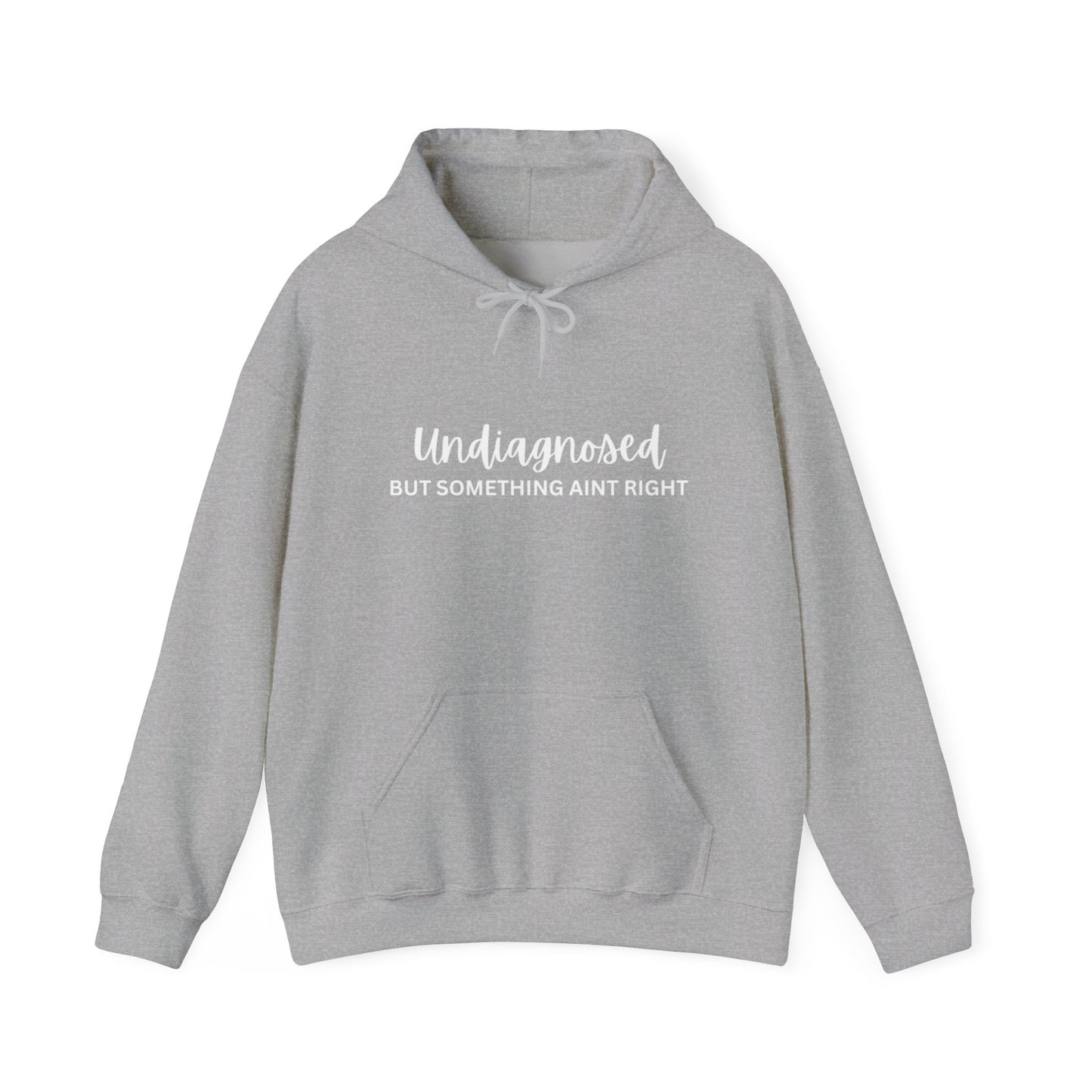 Undiagnosed Hooded Sweatshirt