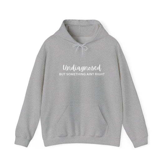 Undiagnosed Hooded Sweatshirt